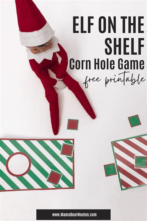 Elf On The Shelf Corn Hole Free Printable Game Mama Bear Wooten Elf