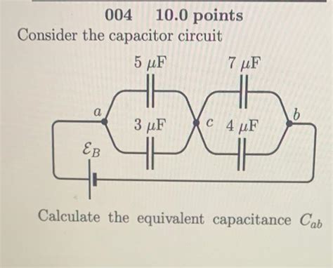 [solved] Consider The Capacitor Circuit Calculate The Equi