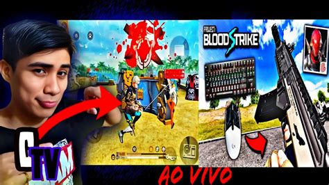 Jogando Blood Strike E Ff Em Live S Resenha Freefire Youtube