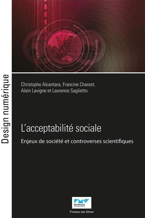 Lacceptabilité sociale Enjeux de société et controverses