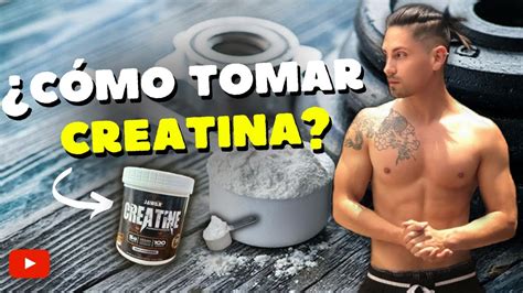 🚨como Tomar Creatina Correctamente 2023 Youtube