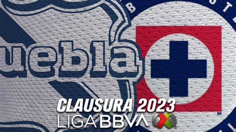 Puebla Vs Cruz Azul Horario Alineaciones Probables Y Dónde Ver El