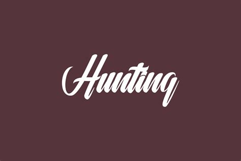 Hunting | Fonts Shmonts