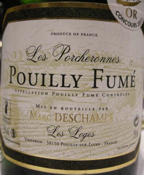 Marc Deschamps Pouilly Fum Cuv E Les Porcheronnes Les Loges