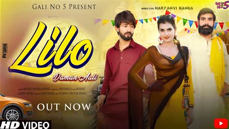 Watch Latest 2021 Haryanvi Song Music Video Lilo Daman Aali Sung