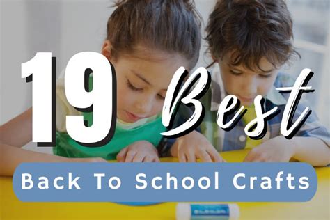 19 Best Back To School Crafts - Ak Pal Kitchen