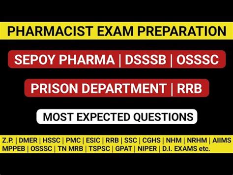 PHARMACIST EXAM PREPARATION SEPOY PHARMA DSSSB PRISON DEPARTMENT