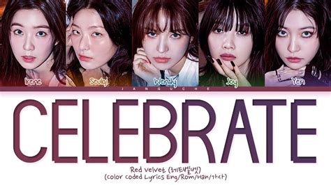 Red Velvet 레드벨벳 Celebrate Color Coded Lyrics Engromhan가사