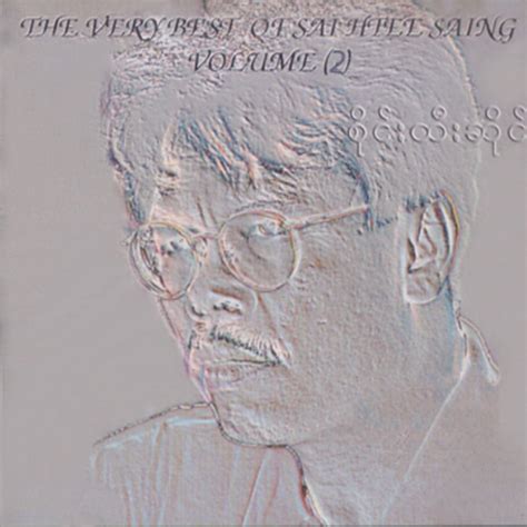 ‎The Very Best Of Sai Htee Saing Vol 2 - Album by Sai Htee Saing ...