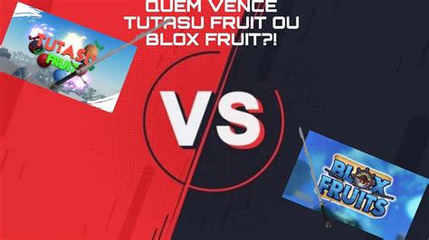 TUTASU FRUIT VS BLOX FRUIT QUEM VENCERIA YouTube