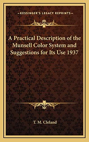 A Practical Description Of The Munsell Color System And Suggestions For