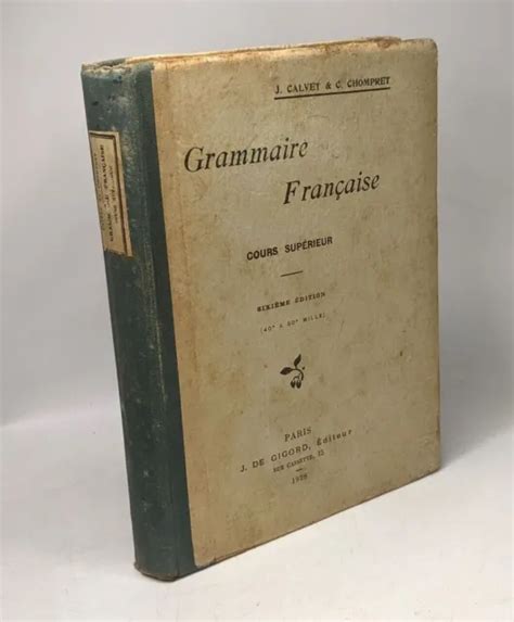 GRAMMAIRE FRANÇAISE cours supérieur sixième édition Etat correct