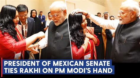 Ana Lilia Rivera President Of The Mexican Senate Ties Rakhi On Pm