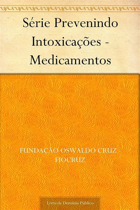 Amazon br eBooks Kindle Série Prevenindo Intoxicações