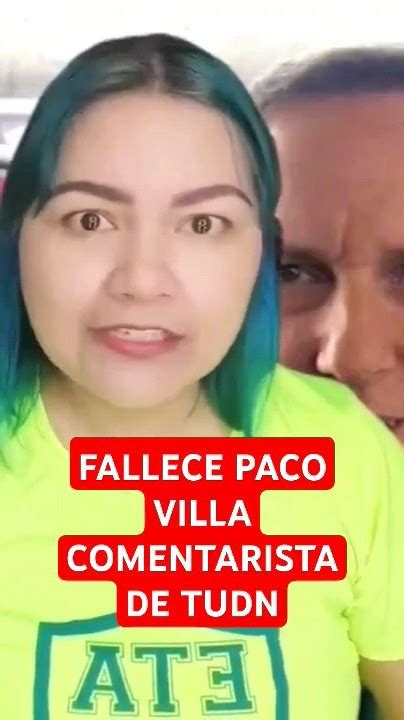 FALLECE PACO VILLA COMENTARISTA DE TUDN YouTube