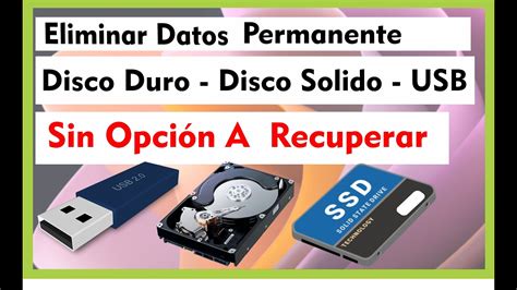 Como Eliminar Datos Definitivament De Disco HDD SSD USB Sin Opcion A