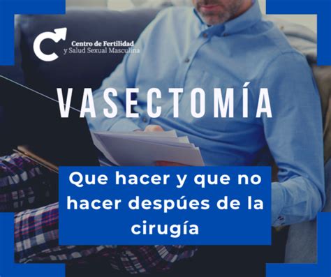 Evita Complicaciones Despúes De La Vasectomía Guía Definitiva