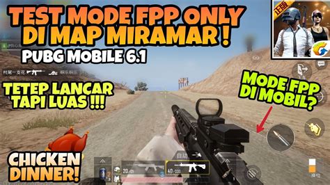 Coba Mode FPP First Person Only Di Map Miramar PUBG MOBILE Tetep