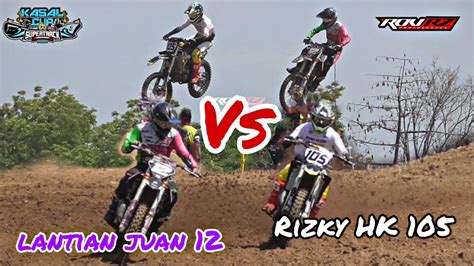 DUEL PANAS LANTIAN JUAN VS RIZKY HK KASAL CUP JC SUPERTRACK 2023 SERI