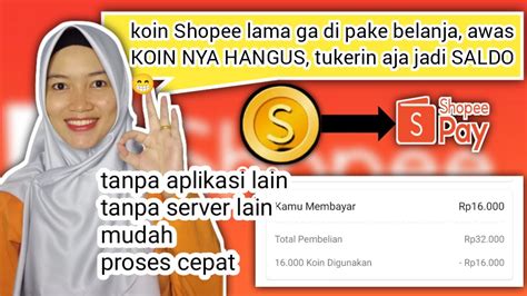 Ubah Koin Shopee Menjadi Saldo Shopeepay Terbaru Convert Koin Shopee