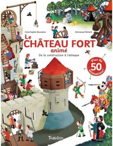 Le Grand Livre Anim Le Ch Teau Fort Tourbillon