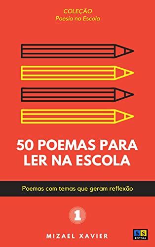 50 POEMAS PARA LER NA ESCOLA Série Poesia na escola vol 1 eBook