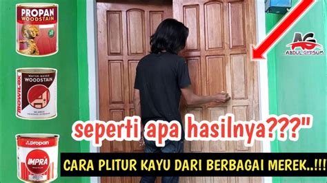 CARA PLITUR PINTU PAKAI KUAS YouTube