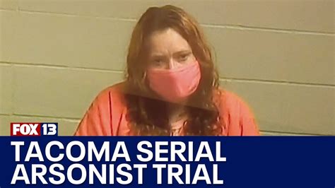 Serial Arson Murder Suspect On Trial In Tacoma Fox 13 Seattle Youtube