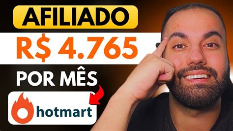 Como Ganhar Mil Reais Por M S Na Hotmart Afiliado Iniciante Passo