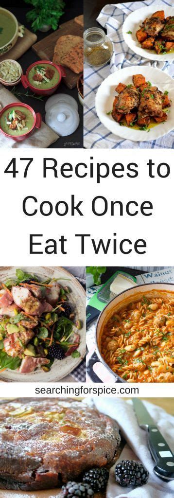 Cook Once Eat Twice Recipe Collection Recipes Cooking Easy Dinner Dishes