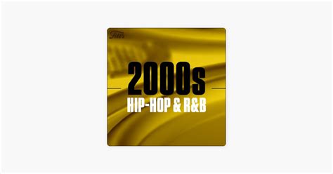 2000s Hip Hop And R B By Filtr Apple Music