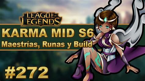 KARMA MID GUÍA Maestrias Runas y Objetos Build Vídeo Gameplay