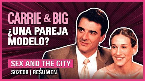 Sex And The City 2x08 El FIN De La TOXICIDAD RESUMEN Temporada 2 YouTube