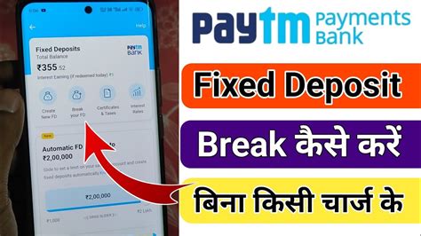 How To Break Fd In Paytm Payment Bank Paytm Payment Bank Fixed