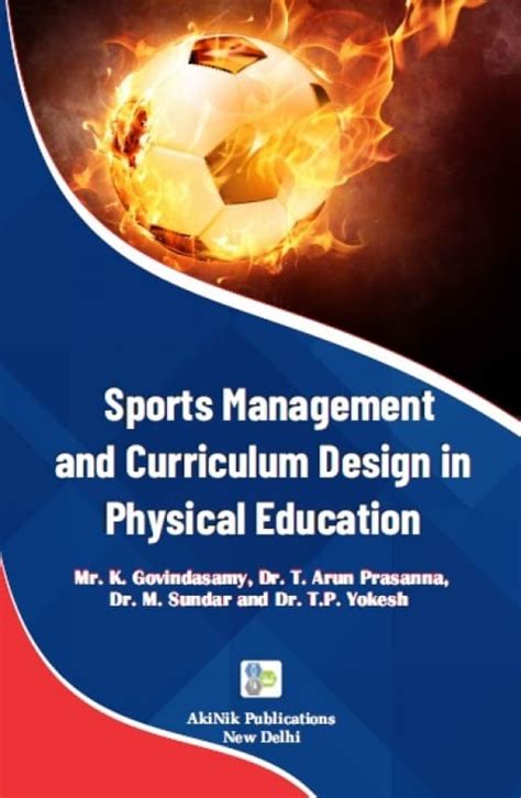 Sports Management and Curriculum Design in Physical Education : AkiNik ...