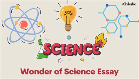 Wonder Of Science Essay In English For Students Ishiksha