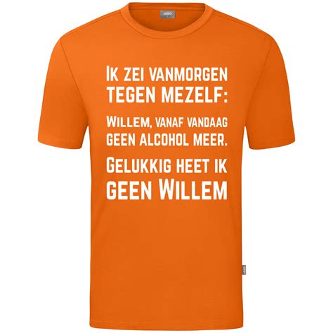 Geen Alcohol Willem Koningsdag T Shirt Koningsdag Shop