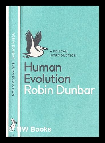 Human evolution: a Pelican introduction / Robin Dunbar by Dunbar, R. I ...