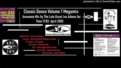 Classic Dance Volume 1 Megamix Dmc Mix By Les Adams April 2003 Youtube