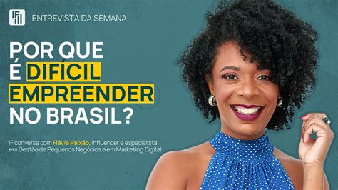 Maiores Erros Cometidos Por Empreendedores Entrevista Com Flávia