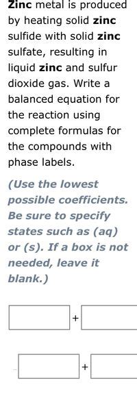 Answered Zinc Metal Is Produced By Heating Solid Bartleby