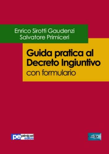 Guida Pratica Al Decreto Ingiuntivo Con Formulario