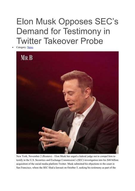 Elon Musk Opposes SEC’s Demand for Testimony in Twitter Takeover Probe.pdf