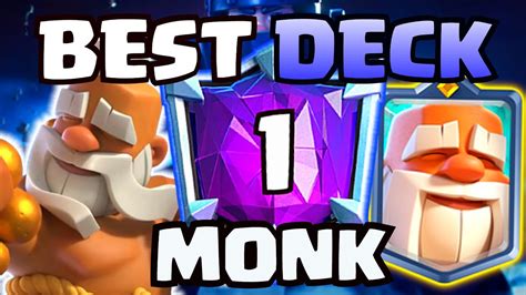 1 BEST MONK DECK IN CLASH ROYALE YouTube