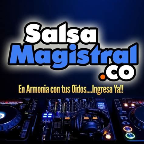 Stream Salsa Magistral Music Listen To Songs Albums Playlists For