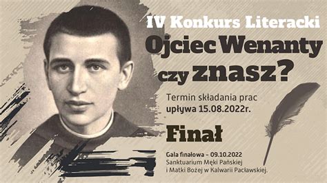 IV Konkurs Literacki Ojciec Wenanty Czy Znasz O Wenanty