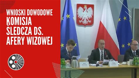 Wnioski dowodowe Obajtek Emilewicz Komisja Śledcza ds afery