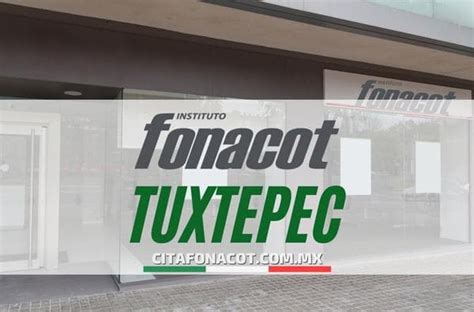 Oficinas Fonacot en Tuxtepec Direcciones teléfonos y horarios