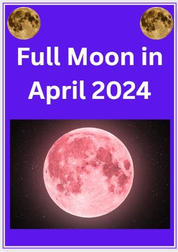 Full Moon April 2024 : Everything You Need To Know