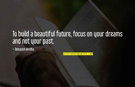 Past Vs Future Quotes: top 32 famous quotes about Past Vs Future